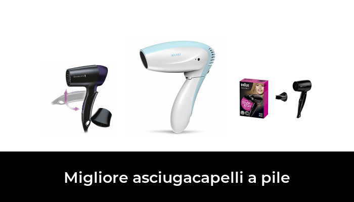 49 La migliore asciugacapelli a pile in 2020: secondo gli 49 La migliore asciugacapelli a pile in 2020: secondo gli