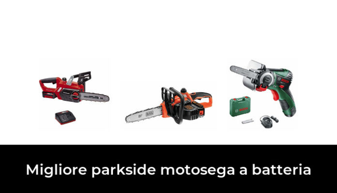 47 La migliore parkside motosega a batteria in 2020: secondo gli esperti
