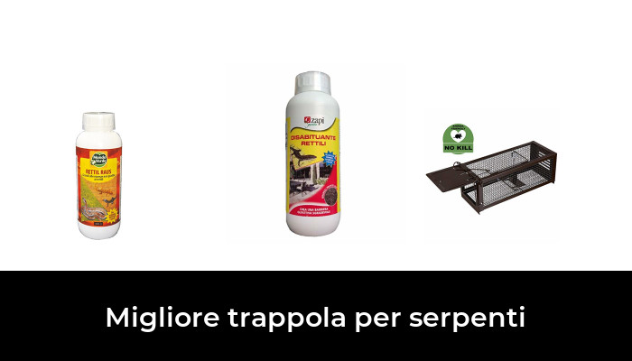 36 Migliore trappola per serpenti nel 2022: secondo gli esperti