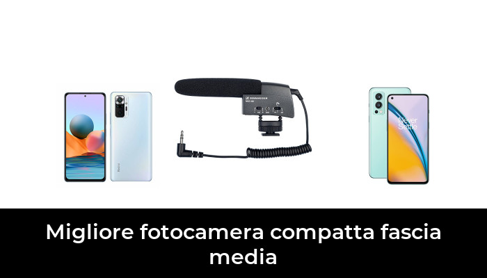 45 Migliore fotocamera compatta fascia media nel 2024: secondo gli esperti