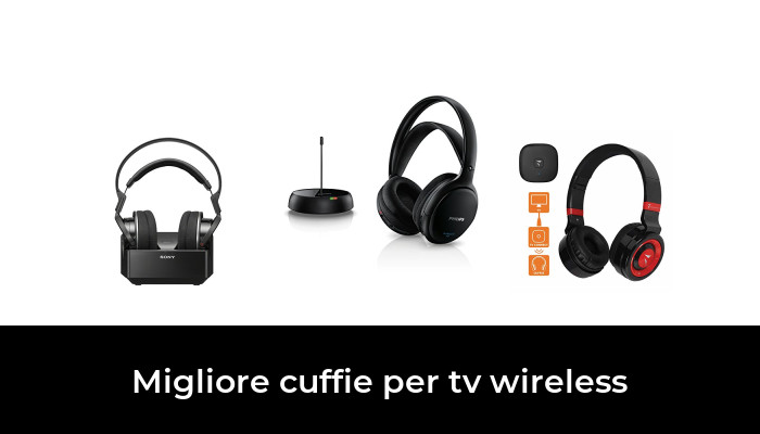 Le migliori cuffie senza fili per la TV, prezzi, info - migliorecuffia.it