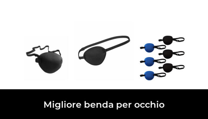 49 Migliore benda per occhio nel 2023: secondo gli esperti