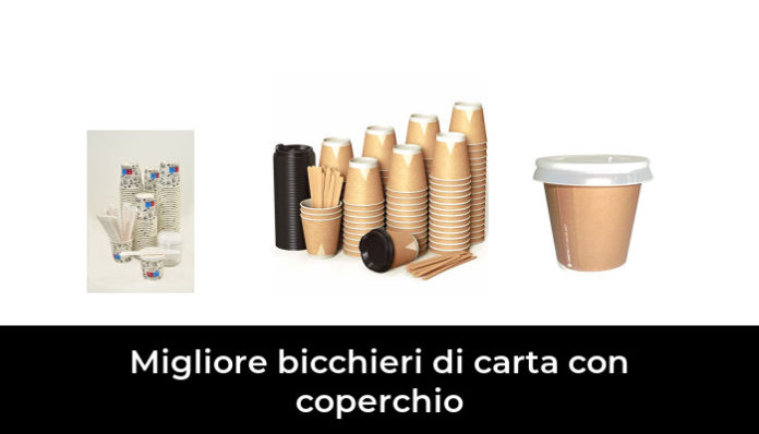 48 Migliore bicchieri di carta con coperchio nel 2024: secondo gli esperti 48 Migliore bicchieri di carta con coperchio nel 2024: secondo gli esperti