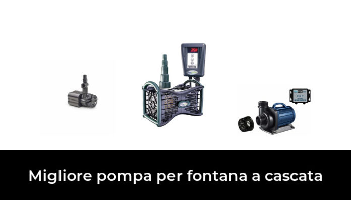 Pompe Per Fontane A Cascata 47 Migliore pompa per fontana a cascata nel 2024: secondo gli esperti