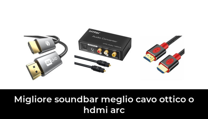 46 Migliore soundbar meglio cavo ottico o hdmi arc nel 2024: secondo