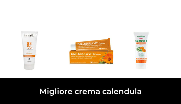 38 Migliore crema calendula nel 2024: secondo gli esperti