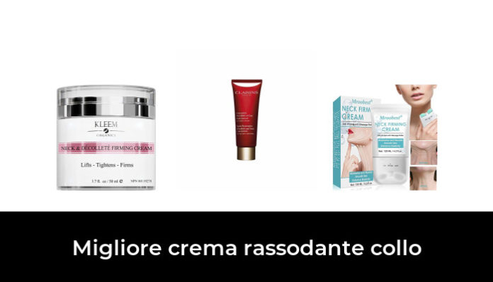 10 Migliori crema rassodante collo crema In Italia